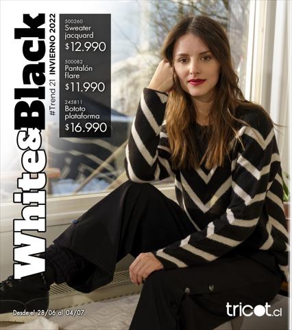 Catálogo Tricot en Alto Hospicio | WHITE & BLACK | 28-06-2022 - 04-07-2022
