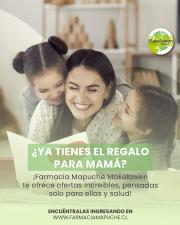 Ofertas de Farmacias y Salud en Santiago | ¡APROVECHA Y SORPRENDE A MAMÁ! de Farmacia Mapuche | 17-05-2023 - 01-06-2023
