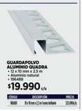 Oferta de GUARDAPOLVO ALUMINIO QUADRA 10 MM X 2,50 MT CROMO BRILLANTE por $19990 en Construmart